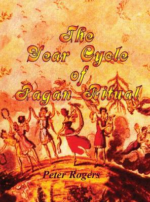 The Year Cycle of Pagan Ritual (Paperback)