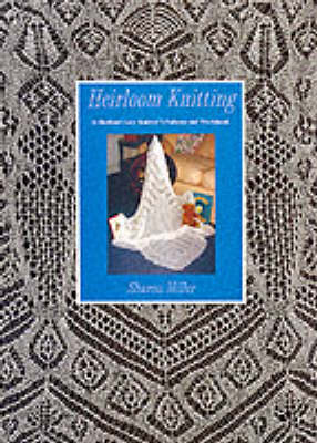Heirloom Knitting (Paperback)