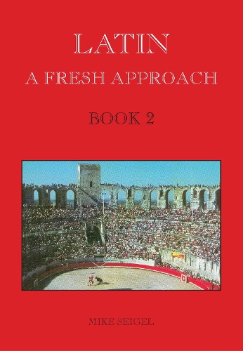 Latin: A Fresh Approach Book 2 (Paperback)