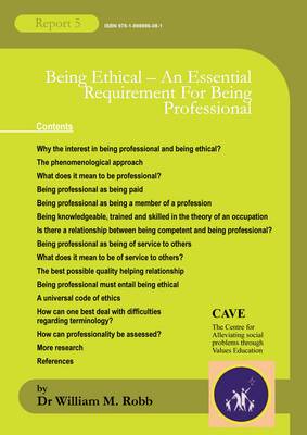 Being Ethical - an Essential Requirement for Being Professional (Paperback)