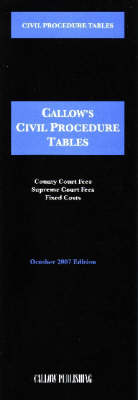 Civil Procedure Tables 2007 - Callow's Tables S. (Paperback)