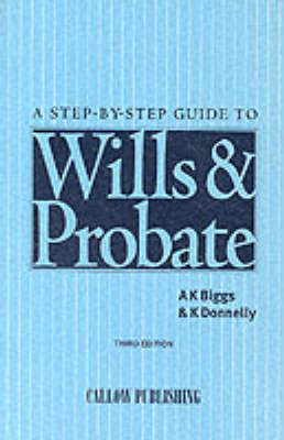 Step-by-step Guide to Wills and Probate (Paperback)