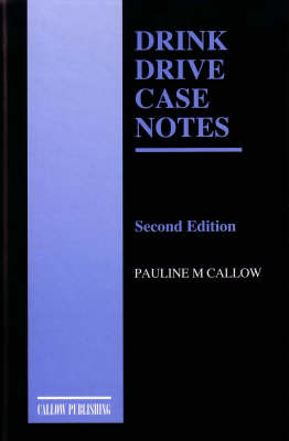 Drink Drive Case Notes (Paperback)