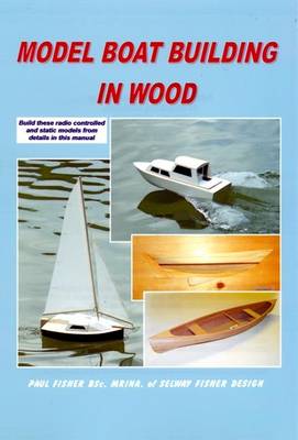 Model Boat Building in Wood (Paperback)