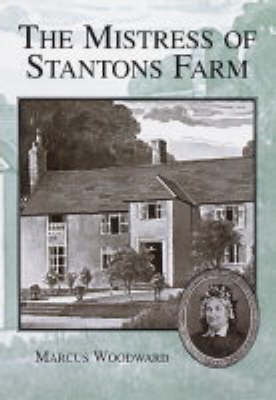 The Mistress of Stantons Farm (Paperback)