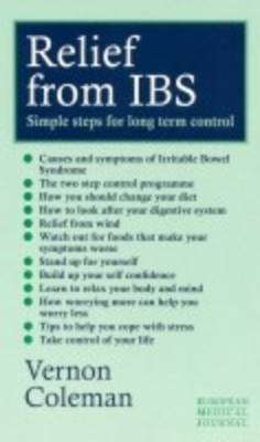 Relief from IBS: Simple Steps for Long-term Control of Irritable Bowel Syndrome (Paperback)