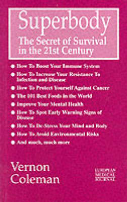 Superbody: The Secret of Survival in the 21st Century (Paperback)