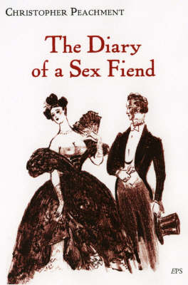 The Diary of a Sex Fiend (Paperback)