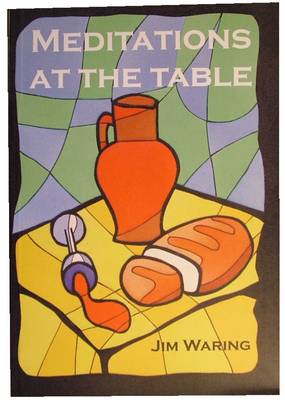 Meditations at the Table (Paperback)