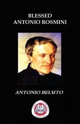Blessed Antonio Rosmini: A Brief Life of Blessed Antonio Rosmini (Paperback)