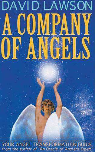 A Company of Angels: Your Angel Transformation Guide (Paperback)
