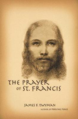 The Prayer of St. Francis (Paperback)