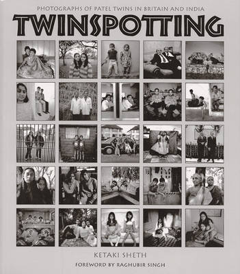 Twinspotting: Patel Twins in Britain and India (Paperback)