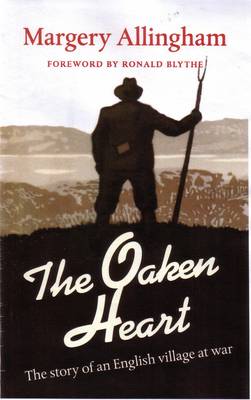 The Oaken Heart: The Story of an English Village at War (Paperback)