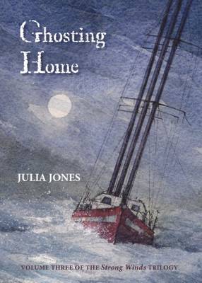 Ghosting Home - The Strong Winds Trilogy 3 (Paperback)