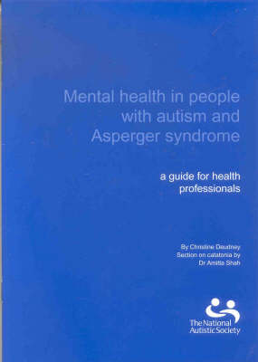 Mental Health in People with Autism and Asperger Syndrome: A Guide for Health Professionals (Paperback)