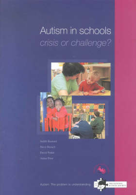 Autism in Schools: Crisis or Challenge? (Paperback)