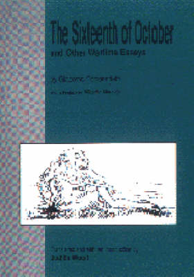 The Sixteenth of October 1943 and Other Wartime Essays - Hull Italian Texts S. (Paperback)