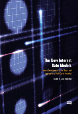 The New Interest Rate Models: Innovations from Heath-Jarrow-Morton to the Present (Hardback)
