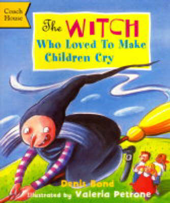 The Witch Who Loved to Make Children Cry (Paperback)