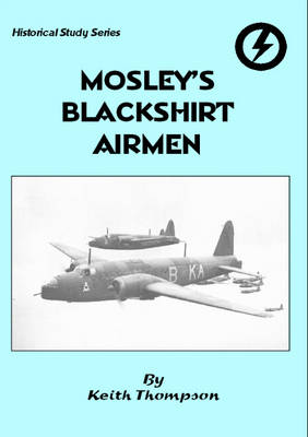 Mosley's Blackshirt Airmen (Paperback)