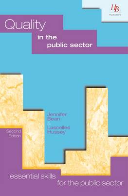 Quality in the Public Sector - Essential skills for the public sector (Paperback)