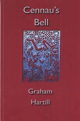 Cennau's Bell - Selected Poems 1980-2001 (Paperback)