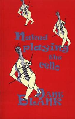 Naked Playing the Cello (Paperback)