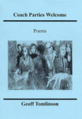 Coach Parties Welcome: Poems (Paperback)