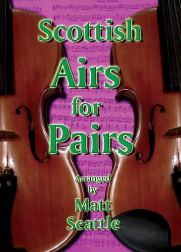 Scottish Airs for Pairs (Paperback)