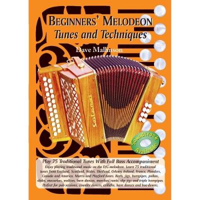 Beginners' Melodeon: Tunes and Techniques (Paperback)