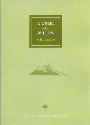 A Creel of Willow (Hardback)