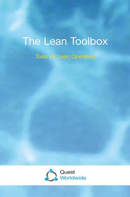 The Lean Toolbox: Tools for Lean Operating (Paperback)
