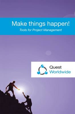 Make Things Happen!: Tools for Project Management (Paperback)