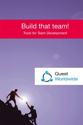 Build That Team!: Tools for Team Development (Paperback)