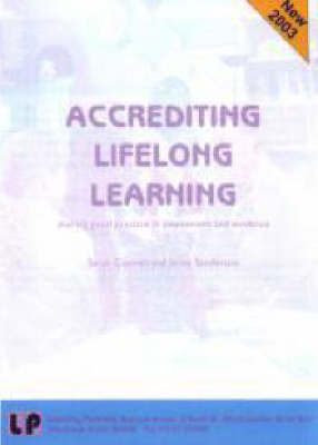 Accrediting Lifelong Learning: WITH Supplementary Information Photocopying Licence: Sharing Good Practice in Assessment and Evidence