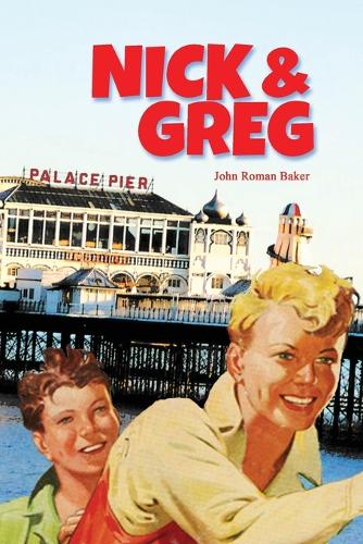 Nick & Greg - Nick & Greg Books 1 (Paperback)