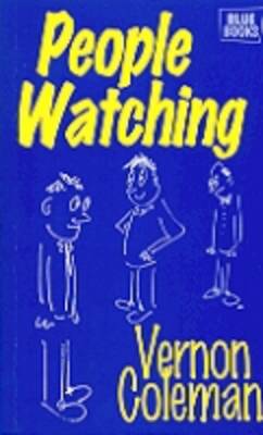 People Watching: How to Take Control (Paperback)