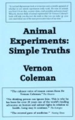 Animal Experiments Simple Truths (Paperback)