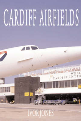 Cardiff Airfields (Paperback)