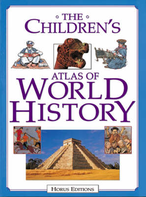 The Children's Atlas of World History (Hardback)