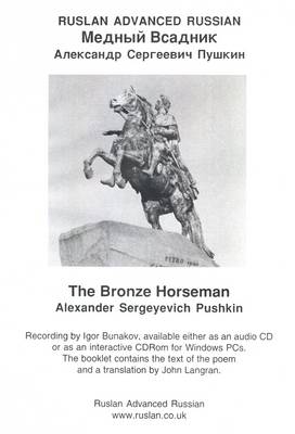 The Bronze Horseman: Ruslan Advanced Russian (CD-ROM)
