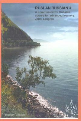 Ruslan Russian 3. With free audio download: A Communicative Russian Course (Paperback)