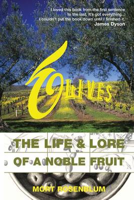 Olives: The Life and Lore of a Noble Fruit (Paperback)