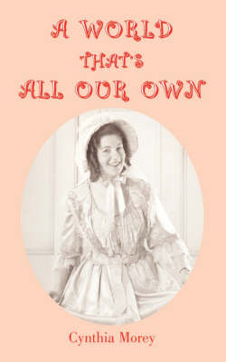A World That's All Our Own (Paperback)