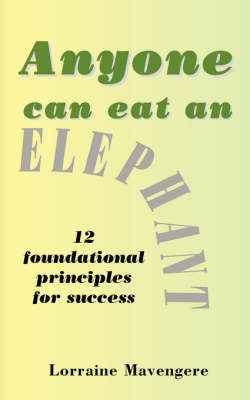 Anyone Can Eat an Elephant (Paperback)