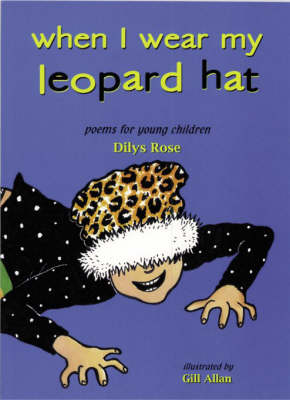 When I Wear My Leopard Hat: Poems for Young Children (Paperback)