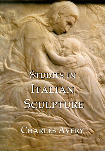 Studies in Italian Sculpture (Hardback)
