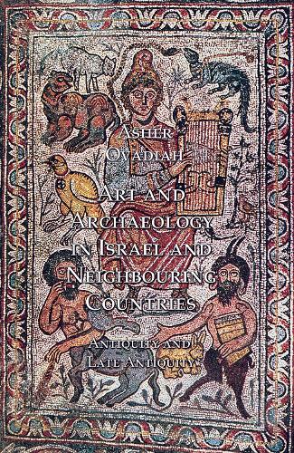 Art and Archaeology in Israel and Neighbouring Countries (Hardback)
