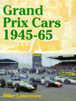 Grand Prix Cars, 1945-65 (Hardback)